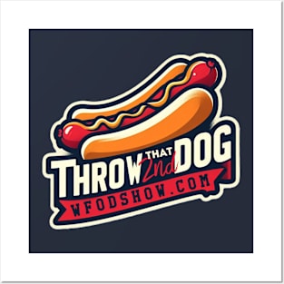 THROW THAT SECOND DOG HOTDOG MASTERPIECE SHIRT Posters and Art